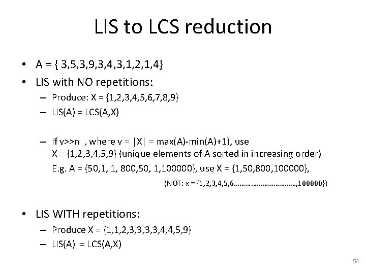 LIS to LCS reduction • A = { 3, 5, 3, 9, 3, 4,