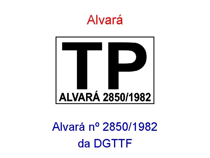 Alvará nº 2850/1982 da DGTTF 