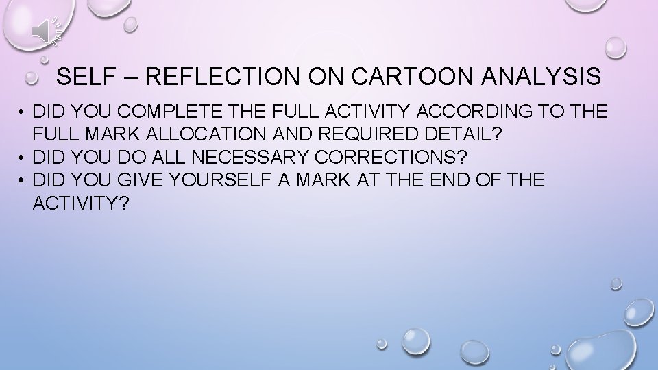 SELF – REFLECTION ON CARTOON ANALYSIS • DID YOU COMPLETE THE FULL ACTIVITY ACCORDING SELF – REFLECTION ON CARTOON ANALYSIS • DID YOU COMPLETE THE FULL ACTIVITY ACCORDING