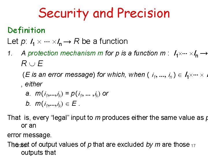 Security and Precision Definition Let p: I 1 In → R be a function