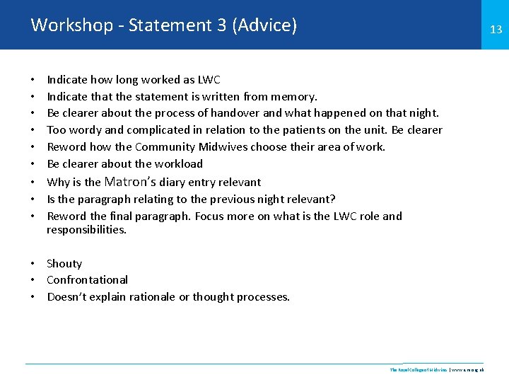 Workshop - Statement 3 (Advice) • • • 13 Indicate how long worked as