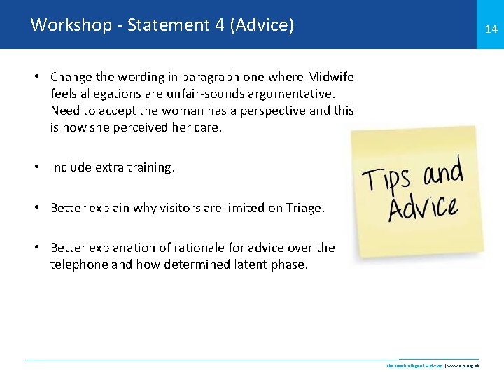 Workshop - Statement 4 (Advice) 14 • Change the wording in paragraph one where