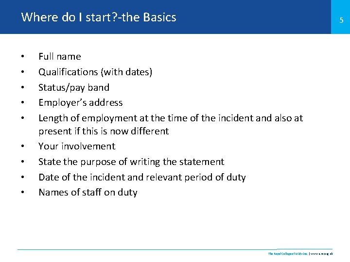 Where do I start? -the Basics • • • 5 Full name Qualifications (with