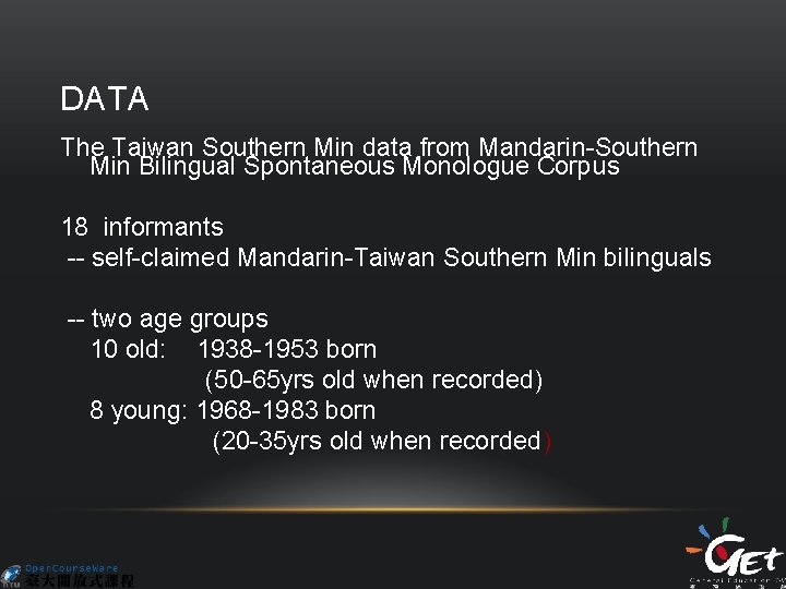 DATA The Taiwan Southern Min data from Mandarin-Southern Min Bilingual Spontaneous Monologue Corpus 18