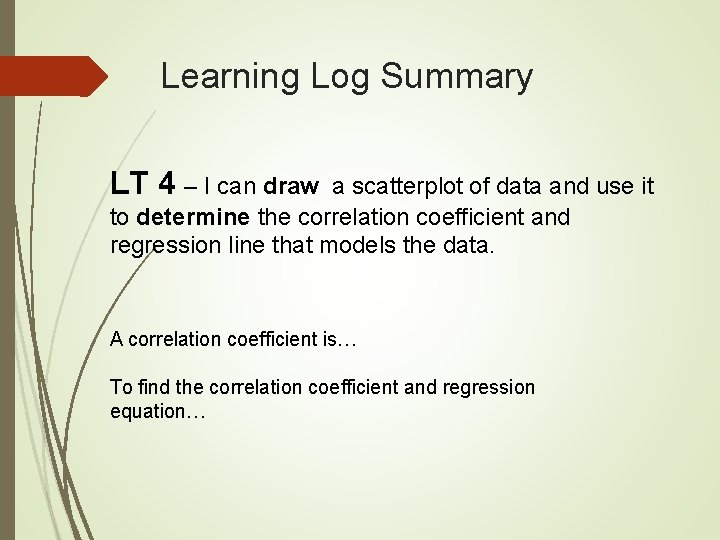 Learning Log Summary LT 4 – I can draw a scatterplot of data and