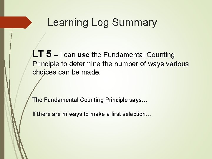 Learning Log Summary LT 5 – I can use the Fundamental Counting Principle to