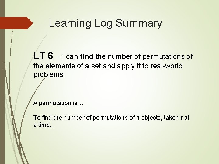 Learning Log Summary LT 6 – I can find the number of permutations of