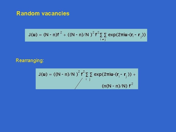 Random vacancies Rearranging: Random vacancies Rearranging: