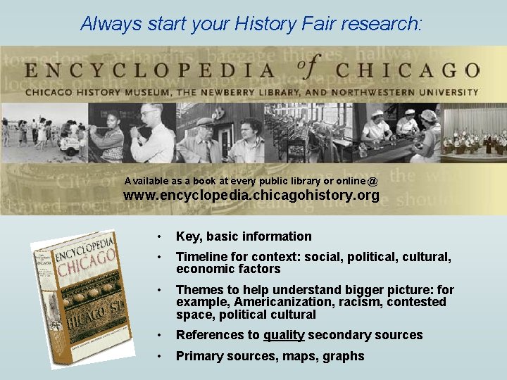 Always start your History Fair research: Available as a book at every public library