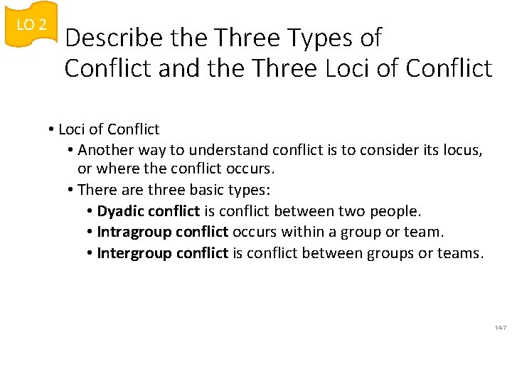 LO 2 Describe the Three Types of Conflict and the Three Loci of Conflict