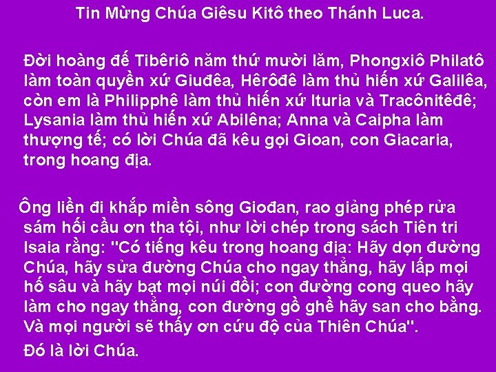 Tin Mừng Chúa Giêsu Kitô theo Thánh Luca. Đời hoàng đế Tibêriô năm thứ