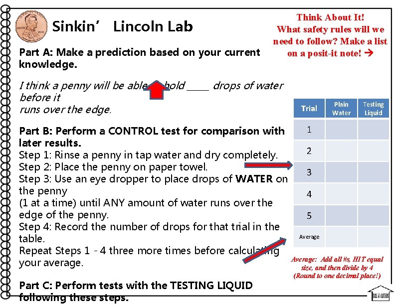 Think About It! Sinkin’ Lincoln Lab What safety rules will we need to follow?