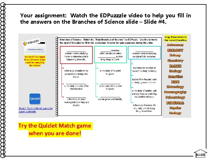 Your assignment: Watch the EDPuzzzle video to help you fill in the answers on