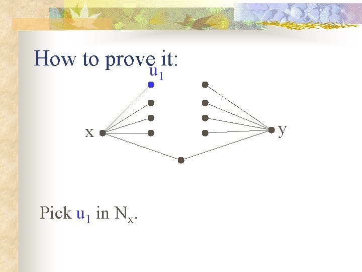 How to proveu it: 1 x Pick u 1 in Nx. y 