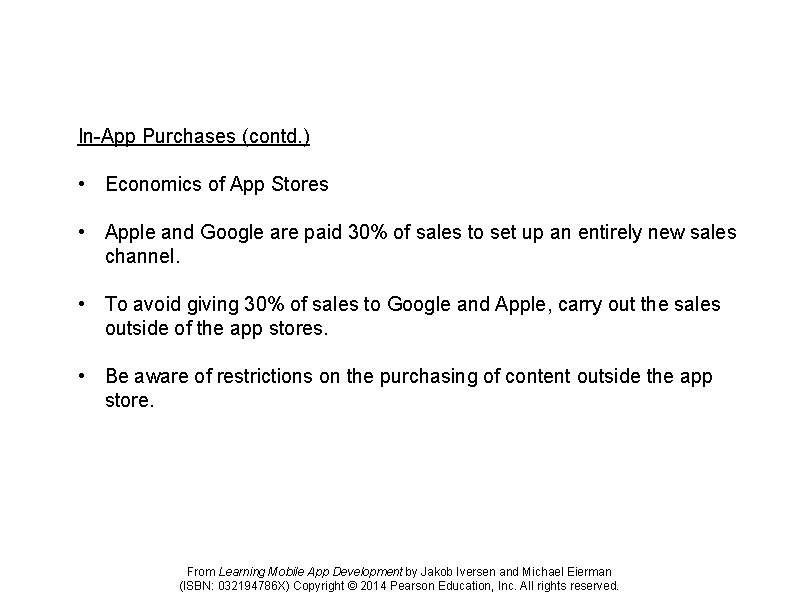In-App Purchases (contd. ) • Economics of App Stores • Apple and Google are