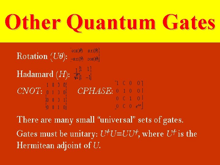 Other Quantum Gates 