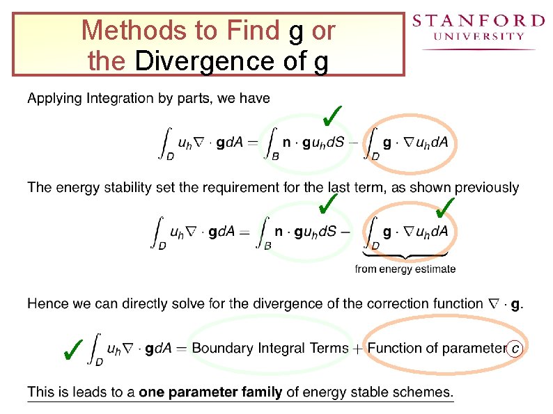 Methods to Find g or the Divergence of g ✓ ✓ 