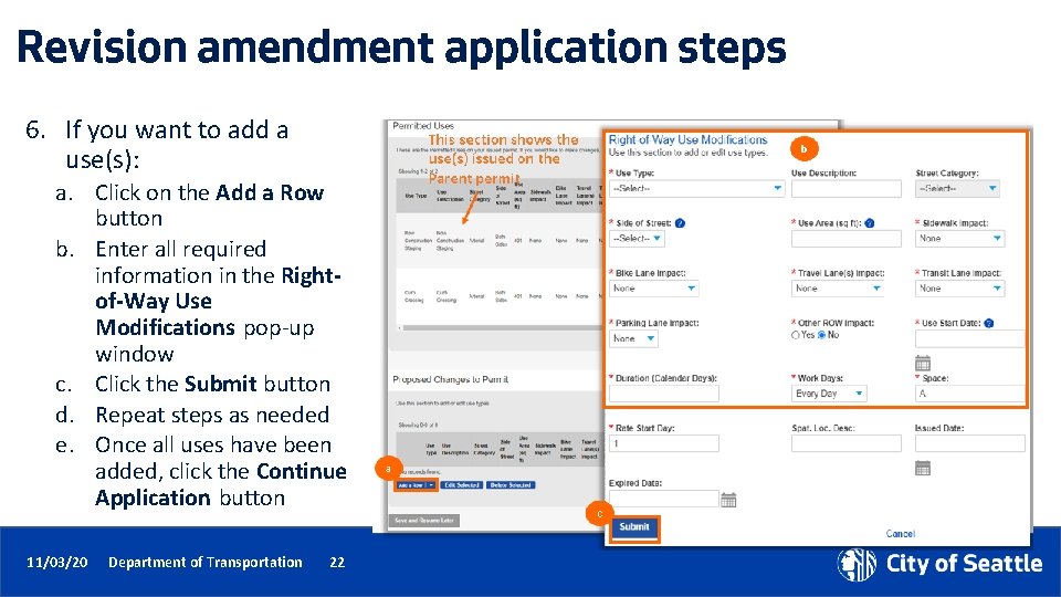 Revision amendment application steps 6. If you want to add a use(s): a. Click