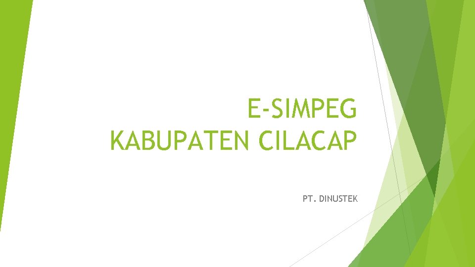 E-SIMPEG KABUPATEN CILACAP PT. DINUSTEK 