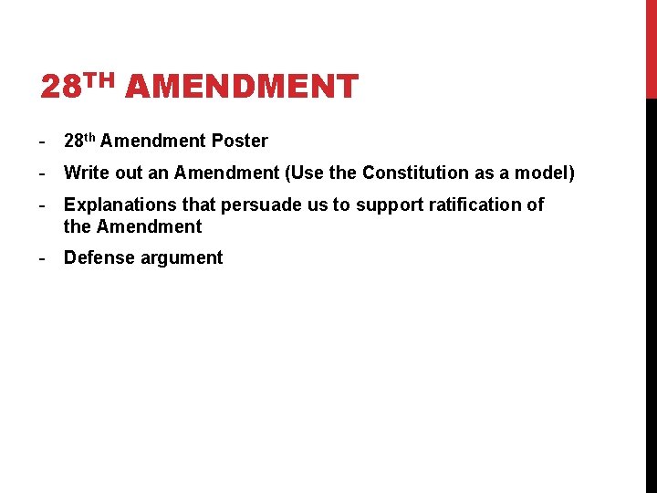 28 TH AMENDMENT - 28 th Amendment Poster - Write out an Amendment (Use
