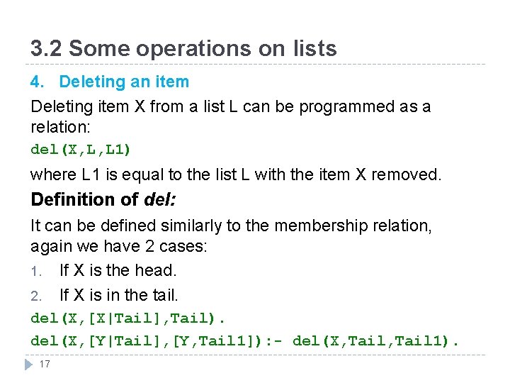 3. 2 Some operations on lists 4. Deleting an item Deleting item X from