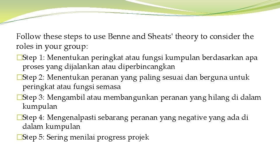 Follow these steps to use Benne and Sheats' theory to consider the roles in