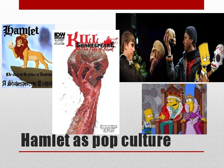 Hamlet as pop culture 
