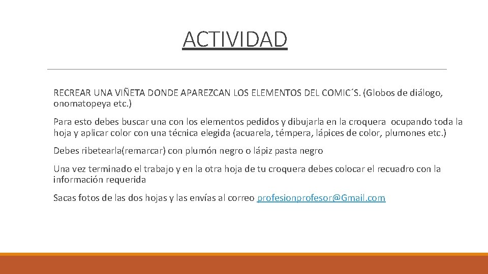 ACTIVIDAD RECREAR UNA VIÑETA DONDE APAREZCAN LOS ELEMENTOS DEL COMIC´S. (Globos de diálogo, onomatopeya ACTIVIDAD RECREAR UNA VIÑETA DONDE APAREZCAN LOS ELEMENTOS DEL COMIC´S. (Globos de diálogo, onomatopeya
