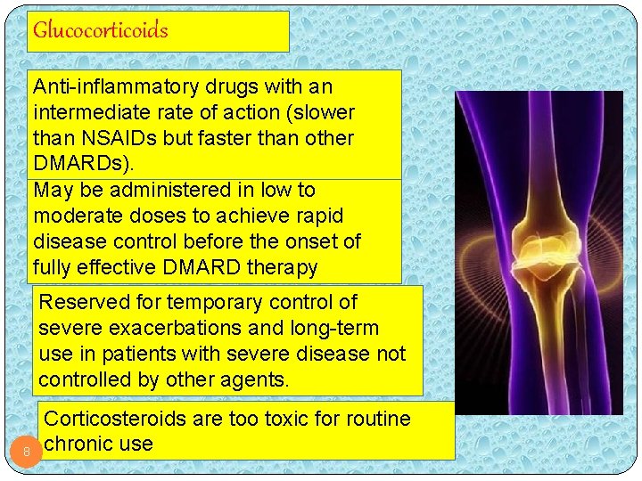 Glucocorticoids Anti-inflammatory drugs with an intermediate rate of action (slower than NSAIDs but faster