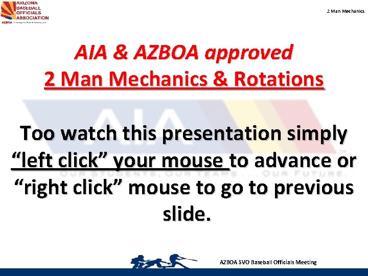 2 Man Mechanics AIA & AZBOA approved 2 Man Mechanics & Rotations Too watch