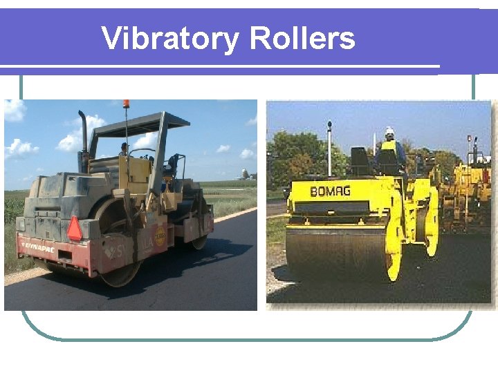 Vibratory Rollers 