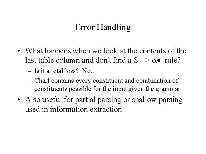 Error Handling • What happens when we look at the contents of the last