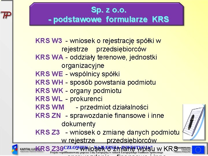 Sp. z o. o. - podstawowe formularze KRS W 3 - wniosek o rejestrację