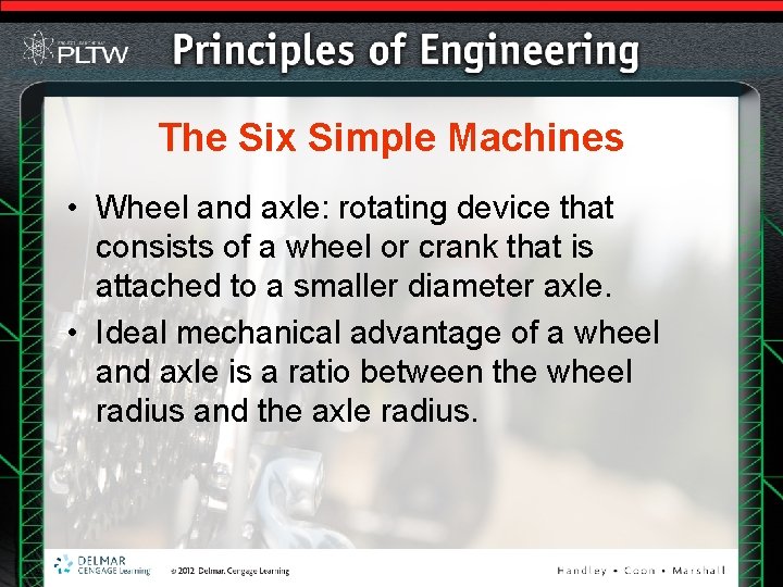 The Six Simple Machines • Wheel and axle: rotating device that consists of a The Six Simple Machines • Wheel and axle: rotating device that consists of a