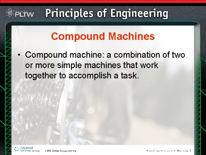Compound Machines • Compound machine: a combination of two or more simple machines that Compound Machines • Compound machine: a combination of two or more simple machines that