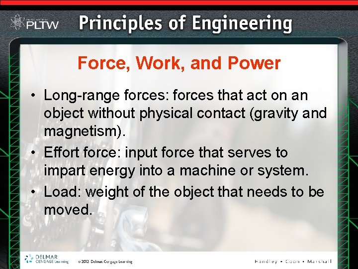 Force, Work, and Power • Long-range forces: forces that act on an object without Force, Work, and Power • Long-range forces: forces that act on an object without