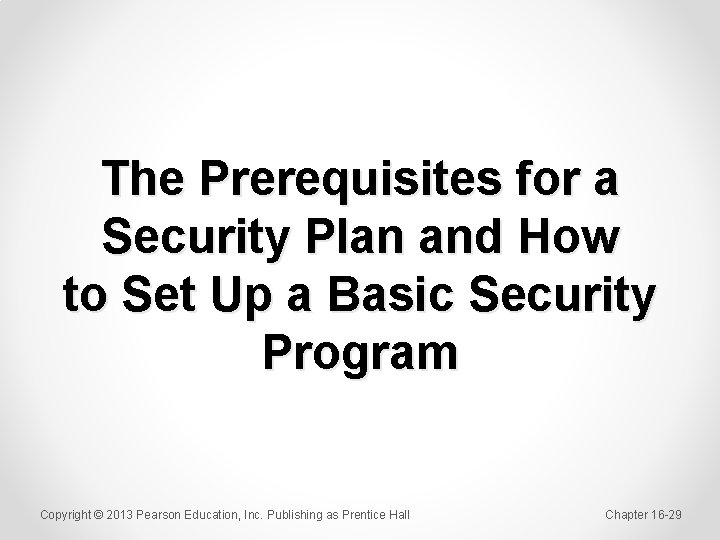 The Prerequisites for a Security Plan and How to Set Up a Basic Security