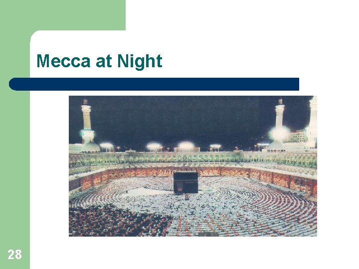 Mecca at Night 28 