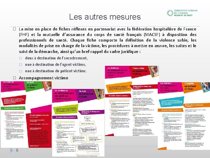 Les autres mesures � � 6 La mise en place de fiches réflexes en