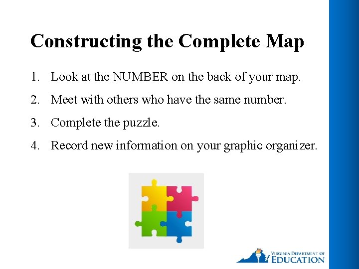 Constructing the Complete Map 1. Look at the NUMBER on the back of your