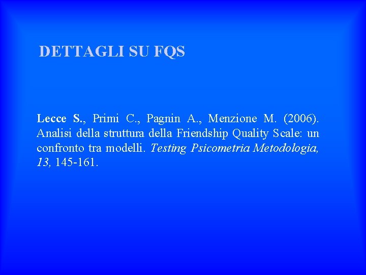 DETTAGLI SU FQS Lecce S. , Primi C. , Pagnin A. , Menzione M.