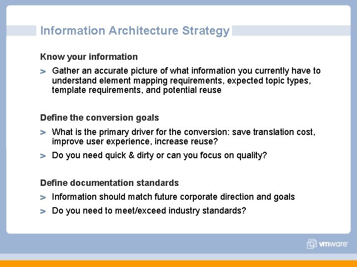 Information Architecture Strategy Know your information Gather an accurate picture of what information you Information Architecture Strategy Know your information Gather an accurate picture of what information you
