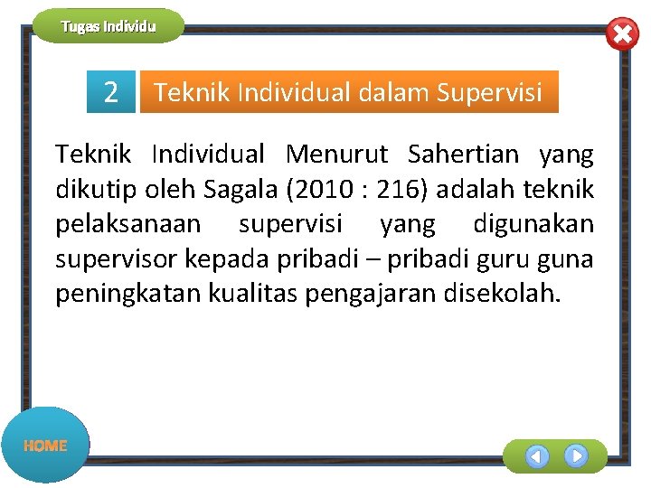 Tugas Individu 2 Teknik Individual dalam Supervisi Teknik Individual Menurut Sahertian yang dikutip oleh