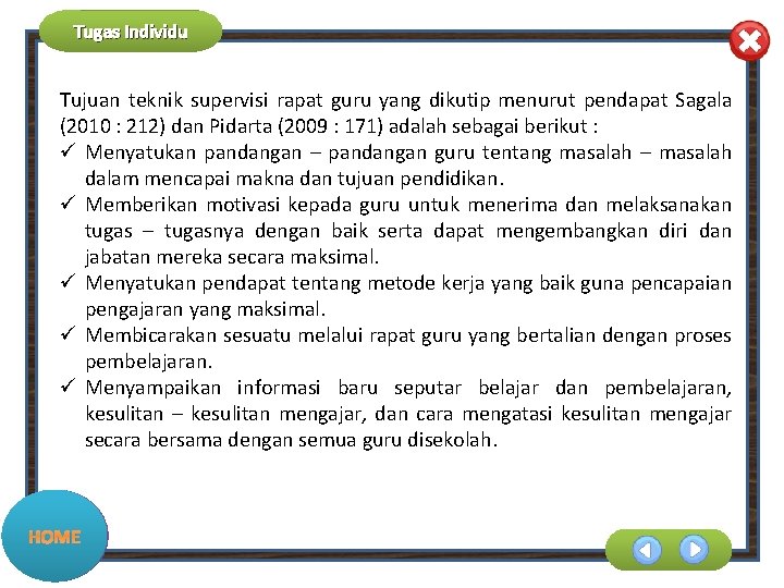 Tugas Individu Tujuan teknik supervisi rapat guru yang dikutip menurut pendapat Sagala (2010 : Tugas Individu Tujuan teknik supervisi rapat guru yang dikutip menurut pendapat Sagala (2010 :