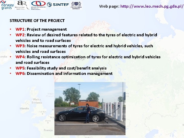 Web page: http: //www. leo. mech. pg. gda. pl/ STRUCTURE OF THE PROJECT •