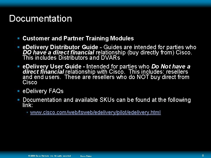 Documentation § Customer and Partner Training Modules § e. Delivery Distributor Guide - Guides