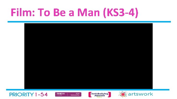 Film: To Be a Man (KS 3 -4) 