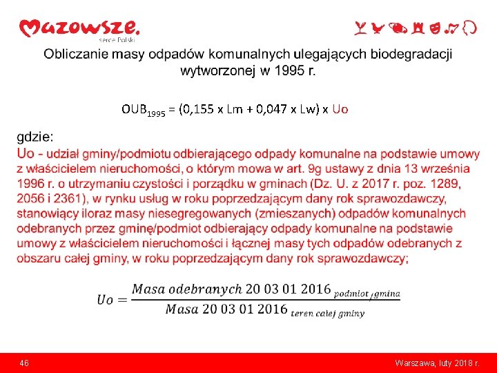  • OUB 1995 = (0, 155 x Lm + 0, 047 x Lw)