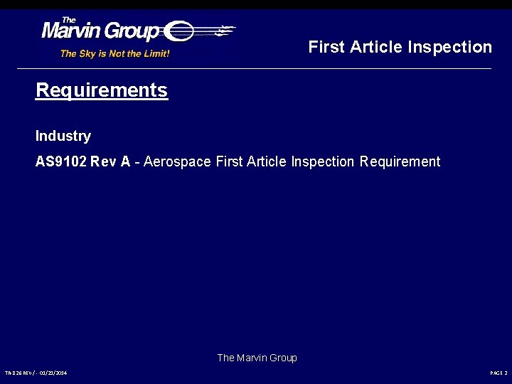 First Article Inspection Requirements Industry AS 9102 Rev A - Aerospace First Article Inspection First Article Inspection Requirements Industry AS 9102 Rev A - Aerospace First Article Inspection