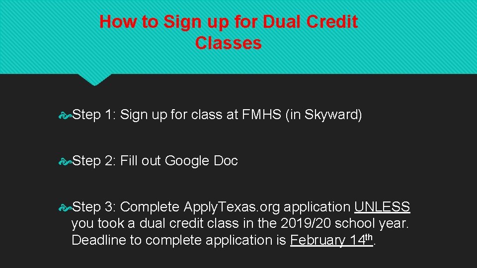 How to Sign up for Dual Credit Classes Step 1: Sign up for class